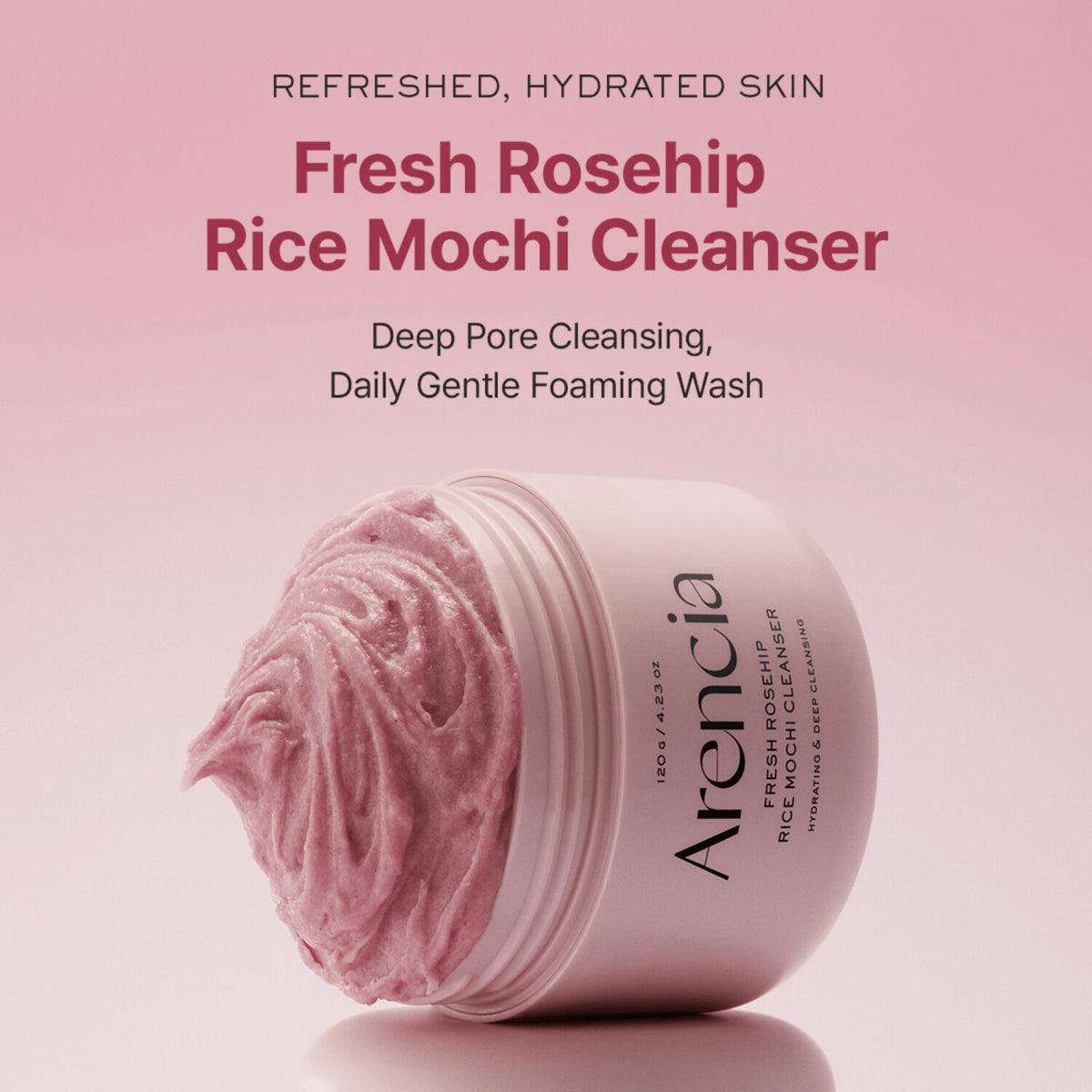 ARENCIA FRESH ROSEHIP RICE MOCHI CLEANSER - 120G